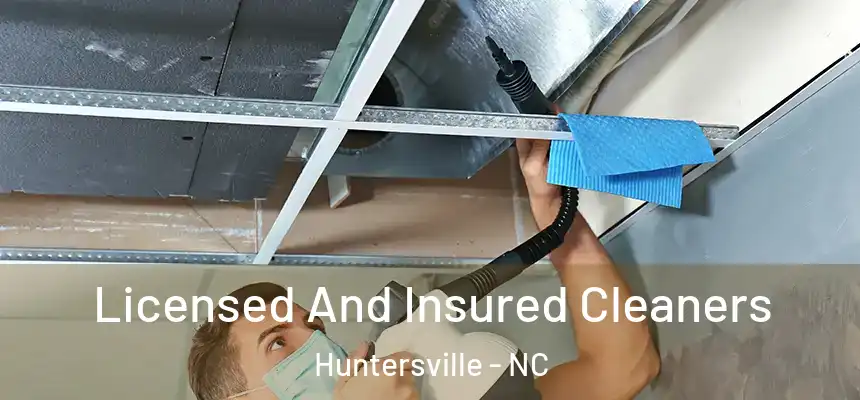  Licensed And Insured Cleaners Huntersville - NC