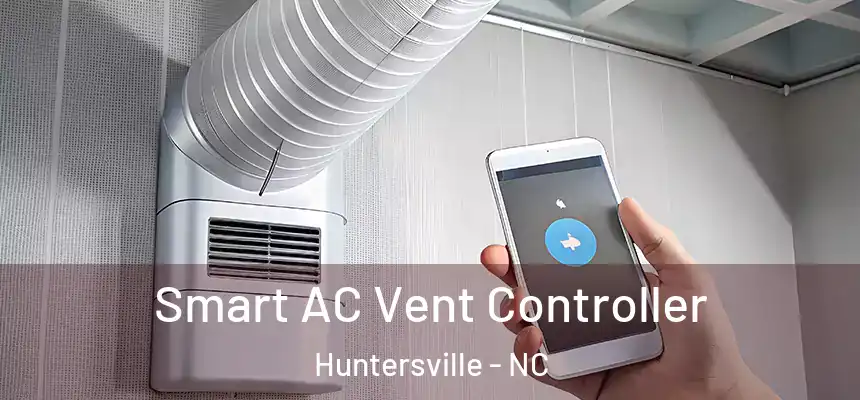  Smart AC Vent Controller Huntersville - NC